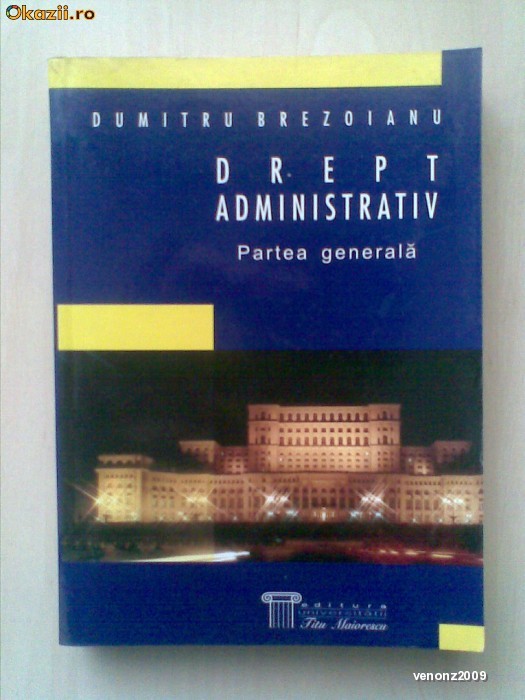 DUMITRU BREZOIANU - DREPT ADMINISTRATIV {2003} foto mare