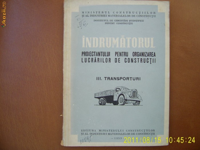Indrumator, vol. 3 transporturi-1953 foto mare