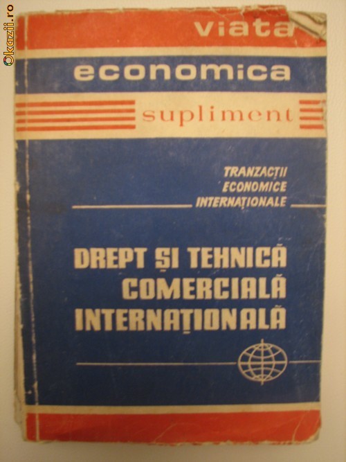 DREPT SI TEHNICA COMERCIALA INTERNATIONALA - VOL I - AL. DETESAN foto mare