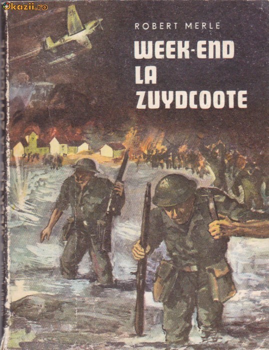 ROBERT MERLE - WEEK-END LA ZUYDCOOTE foto mare