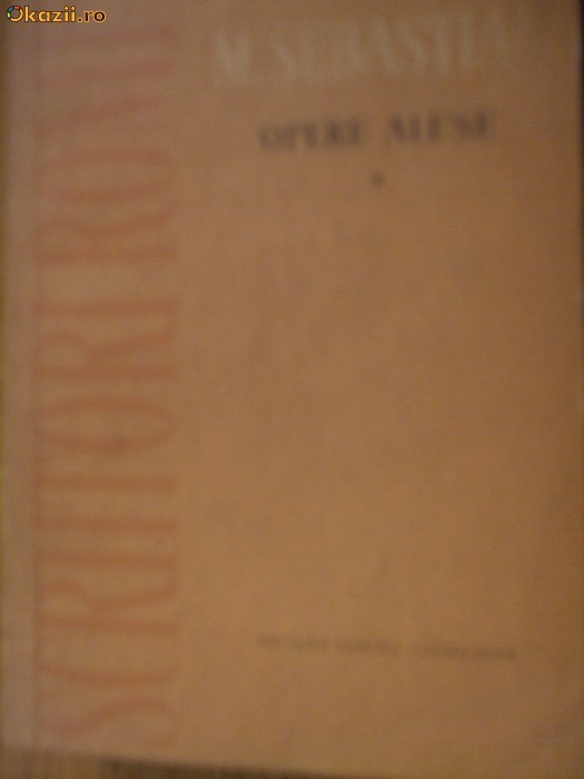 MIHAIL SEBASTIAN  Opere Alese TEATRU foto mare