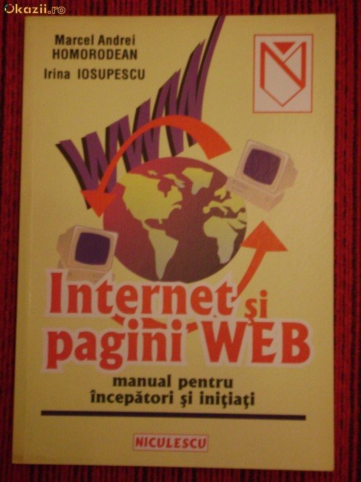 Internet si pagini WEB &ndash; Manual pentru incepatori si initiati foto mare