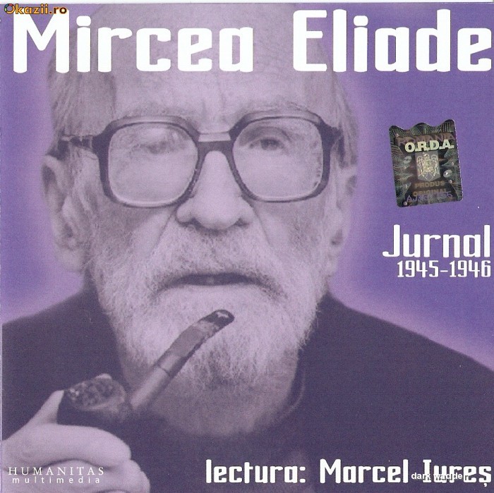 AUDIOBOOK MIRCEA ELIADE - JURNAL 1945-1946 in lectura lui MARCEL IURES ORIGINAL (Transport gratuit la plata in avans) foto mare