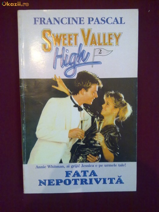 Y17B  Francine Pascal - Sweet Valley High - Fata Nepotrivita foto mare