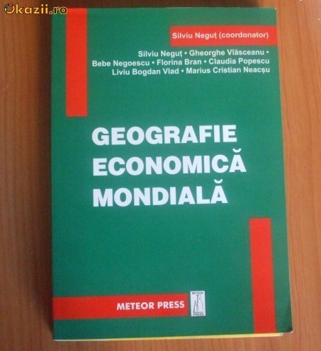 Geografie Economica Mondiala Geografie Economica Mondiala