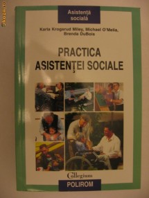 K. K. MILEY, O'MELIA, DUBOIS -PRACTICA ASISTENTEI SOCIALE {2006}