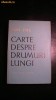 Ion Pas - Carte despre drumuri lungi