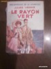 Jules Verne - RAIONUL VERDE (Le rayon vert, aparut in anul 1936)