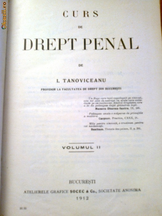 CURS DE DREPT PENAL VOL. II - I. TANOVICEANU (1912) foto mare CURS DE DREPT PENAL VOL. II - I. TANOVICEANU (1912) foto mare